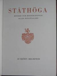 STÅTHÖGA NORRKÖPINGSGÅRD. BÖNDER OCH HERRSKAPSFOLKET PÅ EN ÖSTGÖTAGÅRD. (photo 2)