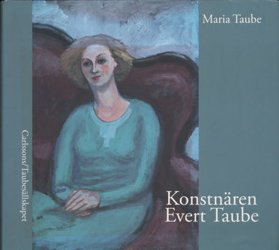 KONSTNÄREN EVERT TAUBE.
