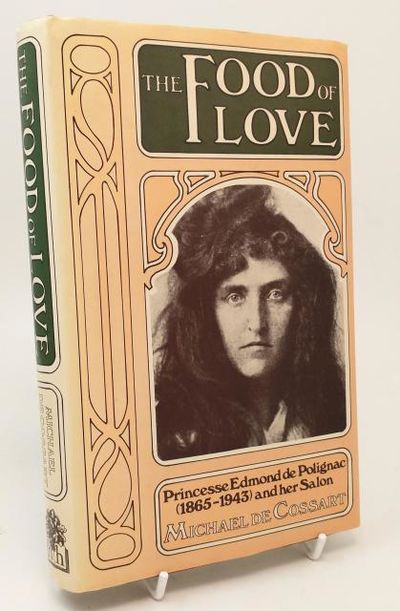 The Food of Love. Princesse Edmond de Polignac…