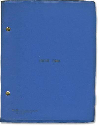 Goodbye Johnny (Original screenplay for an unproduced film)