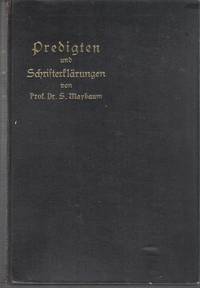 Predigten Und Schrifterklarungen by Prof Dr S. Manbaum - Hardcover - 1910 - from Judith Books (SKU: biblio630)