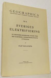 Sveriges elektrifiering. En ekonomisk-geografisk…