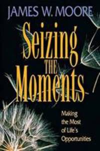 Seizing the Moments