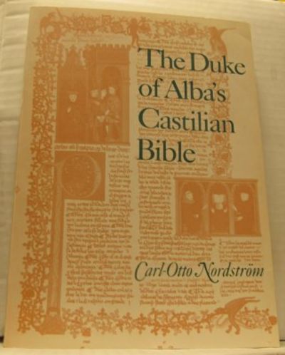The Duke of Alba´s Castilian Bible. A Study of…