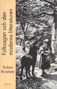 Folksagan och den moderna litteraturen eller Vad…