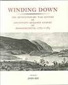 Winding Down: The Revolutionary War Letters of Lietenant Benjamin Gilbert of Massachusetts, 1780-1783