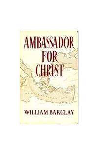image of Ambassador for Christ: The Life and Teaching of St.Paul