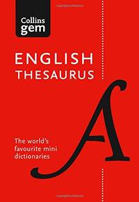 English Gem Thesaurus: The world&acirc;s favourite mini thesaurus