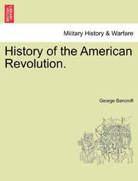 History of the American Revolution.