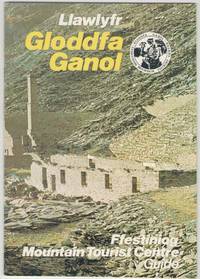 image of Llawlyfr Gloddfa Ganol. Ffestiniog Mountain Tourist Centre Guide