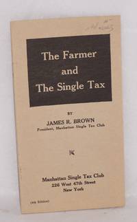 The Farmer and the Single Tax (4th edition)