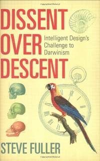image of Dissent Over Descent: Intelligent Design's Challenge to Darwinism