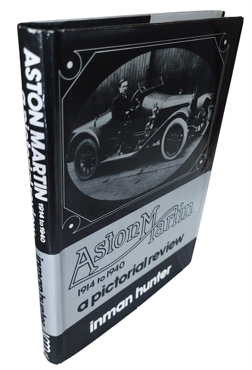 Aston Martin 1914-40 A Pictorial Review by Inman Hunter