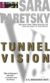 Tunnel Vision : A V. I. Warshawski Novel
