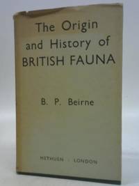 The Origin and History of the British Fauna
