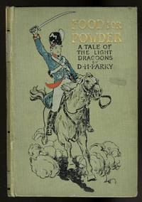 image of FOOD FOR POWDER. A TALE OF THE LIGHT DRAGOONS.