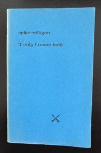 If Only I Was Bald : Signed By The Publisher