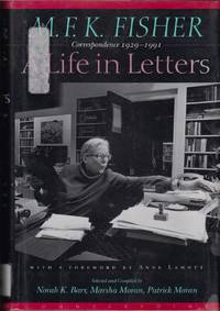 M.F.K. Fisher: A Life in Letters : Correspondence 1929-1991