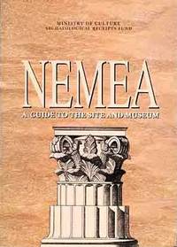 NEMEA - A Guide to the Site and Museum by Stephen G. Miller - 2005