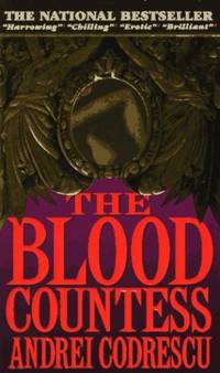 The Blood Countess: A Novel