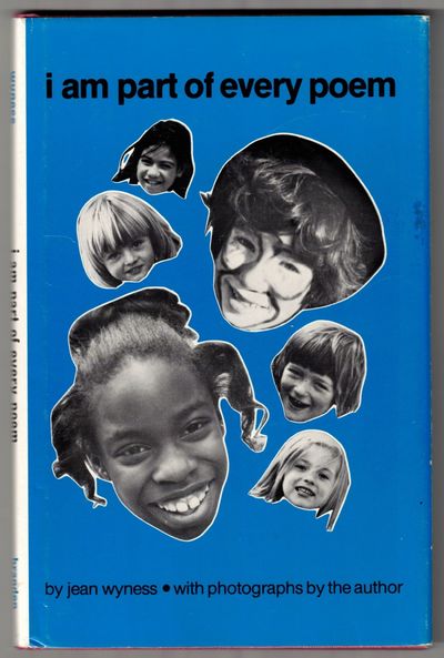 I Am Part of Every Poem (Poems for Everyone Over Seven)