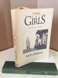 The Girls: A Story of Village Life by Bowen, John - 1987