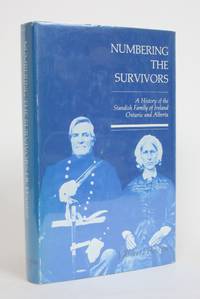 Numbering the Survivors: A History of the Standish Family of Ireland by Houston, J. Richard - 1979