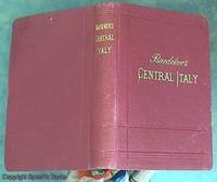 image of Italy; Handbook for Travellers by Karl Baedeker. Second Part: Central Italy and Rome