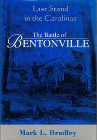 The Battle Of Bentonville: Last Stand In The Carolinas