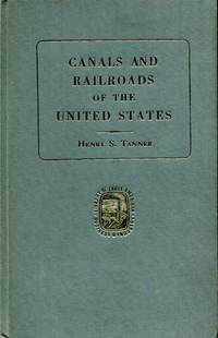 A Description of the Canals and Railroads of the United States