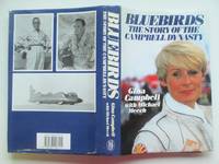 Bluebirds: story of the Campbell dynasty by Campbell, Gina &  Michael Meech - 1988