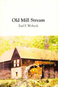 Old Mill Stream: An Autobiography
