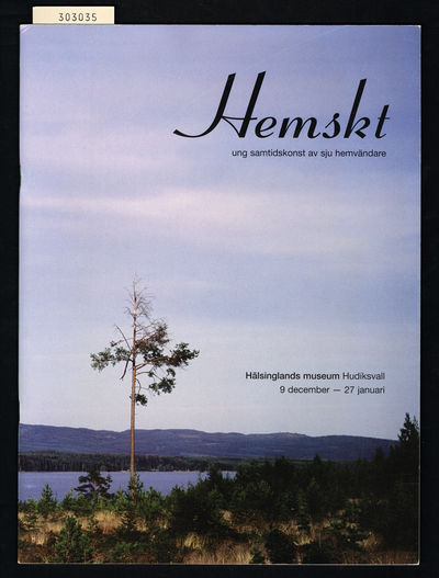 Hemskt. Ung samtidskonst av sju hemvändare.…