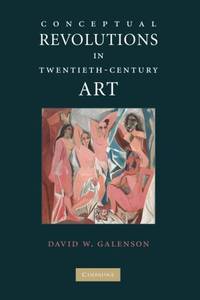Conceptual Revolutions in Twentieth-Century Art