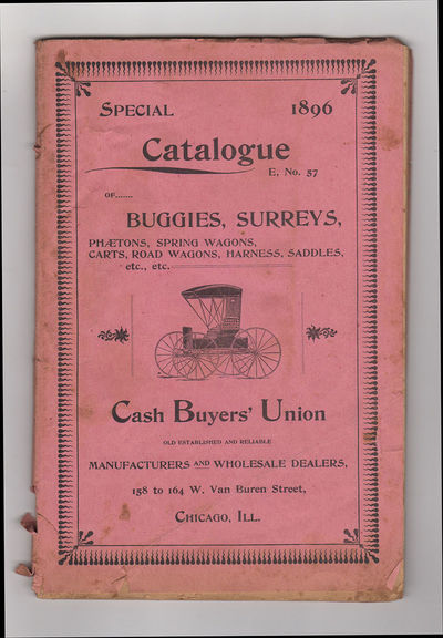 Special 1896 Catalogue, E. No. 57, of Buggies, Surreys, Phaetons, Spring Wagons, Carts, Road Wagons, Harness, Saddles, etc., etc.