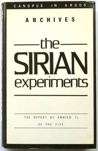 The Sirian Experiments: The Report By Ambien II,of the Five
