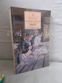 A Sylvia Pankhurst Reader
