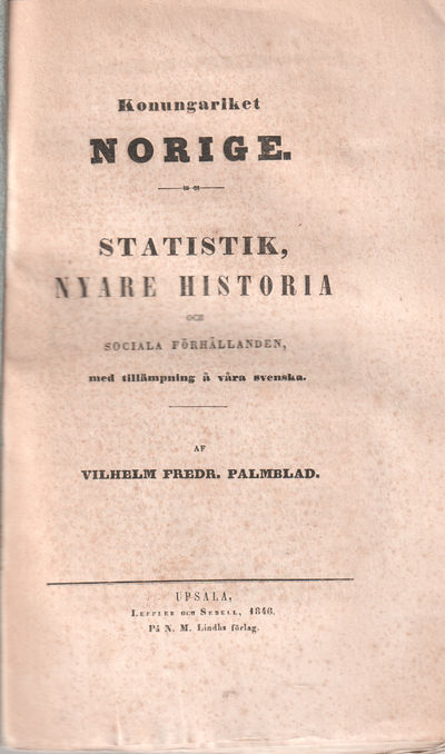 Konungariket Norige. Statistik, nyare historia…