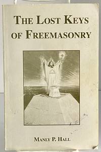 The Lost Keys of Freemasonry