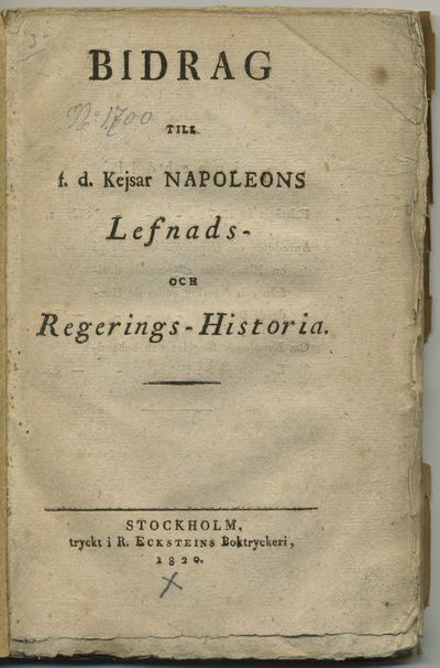 Bidrag till f.d. kejsar Napoleons lefnads- och…