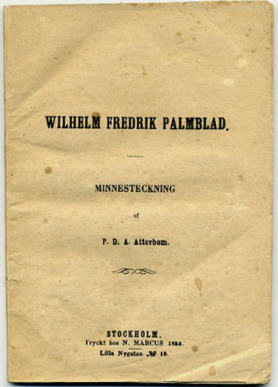 Wilhelm Fredrik Palmblad. Minnesteckning.…