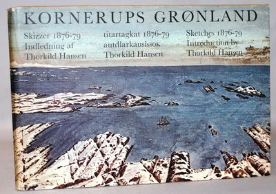 Kornerups Grønland - Andreas Kornerup, Skizzer…