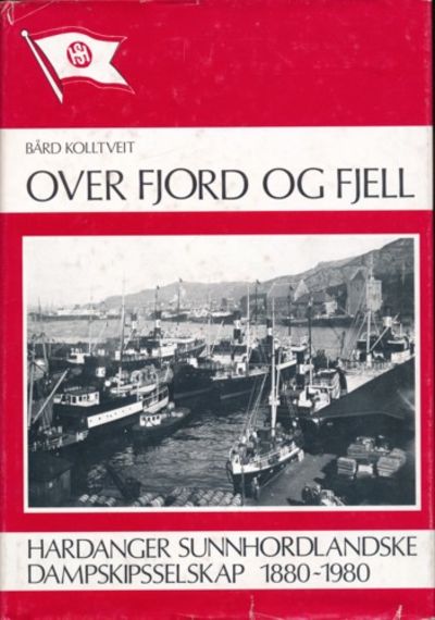 Over fjord og fjell. Hardanger Sunnhordalandske…