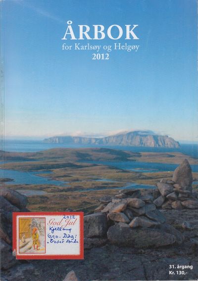 Årbok for Karlsøy og Helgøy 2012. 31. Årgang.