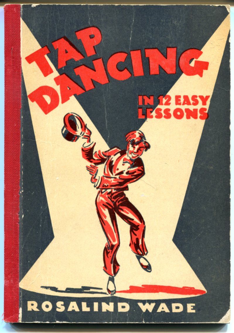 Tap Dancing in 12 Easy Lessons by Rosalind Wade Paperback ns from
