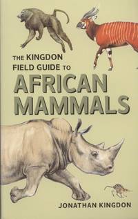 image of The Kindon Field Guide to African Mammals