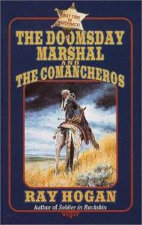 The Doomsday Marshal and the Comancheros