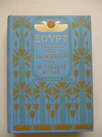 Egypt Painted and Described by KELLY, R. Talbot - 1906