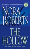 The Hollow (Sign of Seven Trilogy, Book 2) by Nora Roberts - 2008-03-07