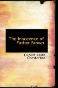 The Innocence of Father Brown by G. K. Chesterton - 2008